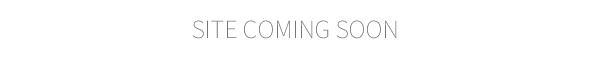 Site coming soon.....